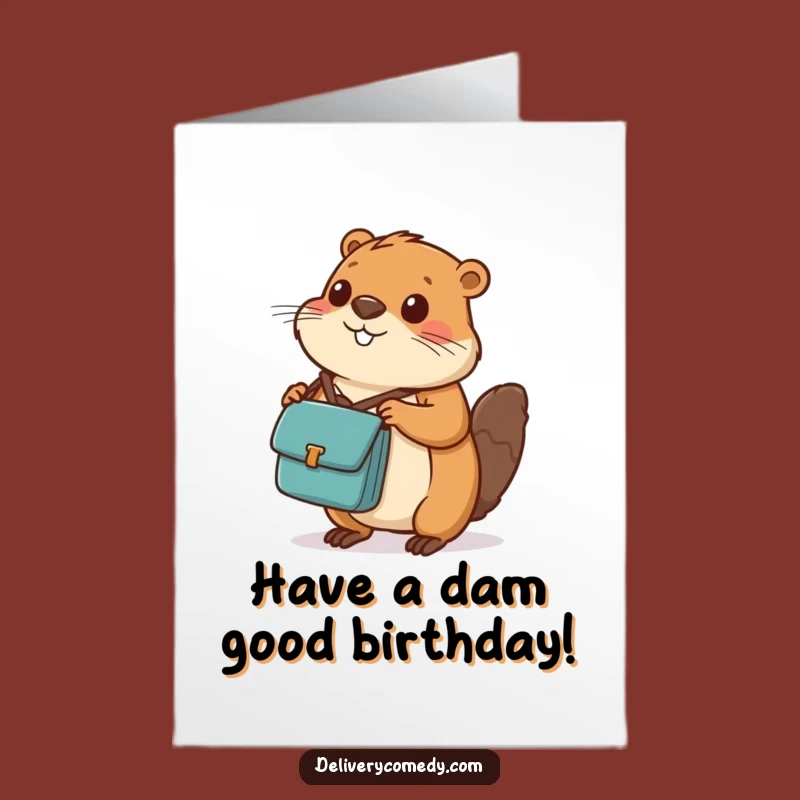 Free Printable Beaver Birthday Card - Funny Downloadable DIY Gift!